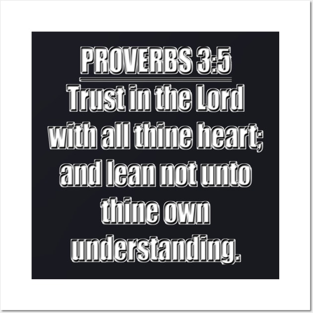 Proverbs 3:5 KJV Bible Verse Wall Art by Holy Bible Verses